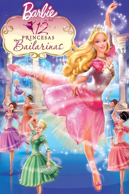 Barbie en Las 12 Princesas Bailarinas - 2006