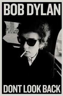 Bob Dylan - Dont Look Back - 1967