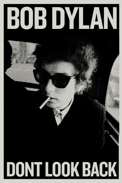 Bob Dylan - Dont Look Back - 1967