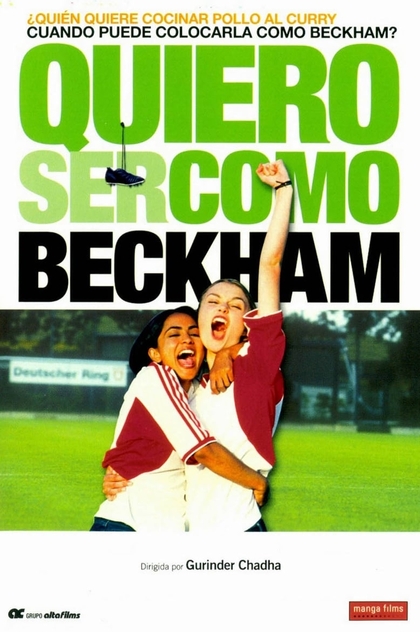 Quiero ser como Beckham - 2002