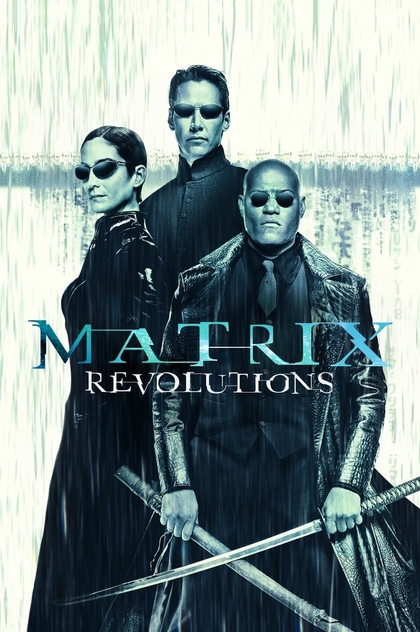 Matrix Revolutions - 2003