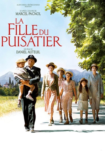 La Fille du puisatier - 2011