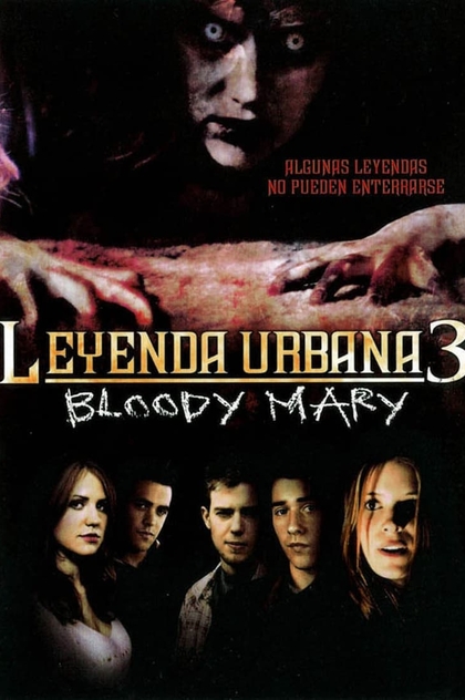 Leyenda urbana 3: Bloody Mary - 2005