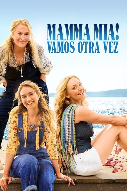 Mamma Mia! Una y otra vez - 2018