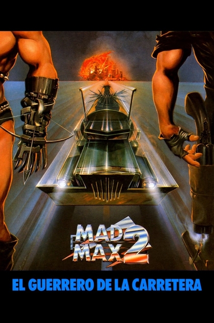 Mad Max 2: El guerrero de la carretera - 1981