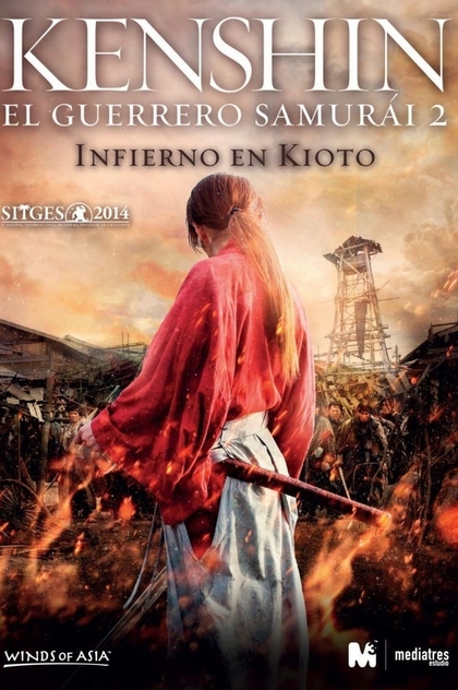 Kenshin, el guerrero samurái 2. Infierno en Kioto - 2014
