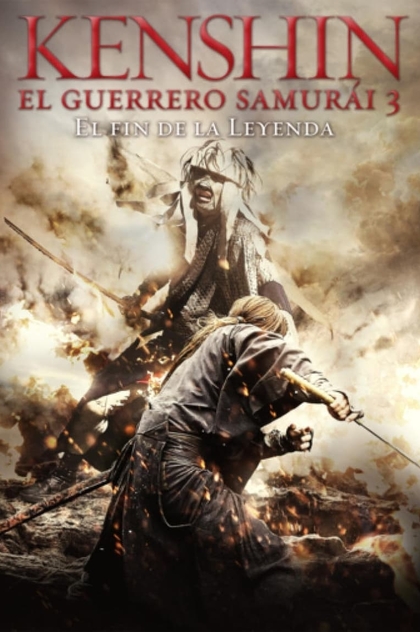 Kenshin, el guerrero samurái 3. El fin de la leyenda - 2014