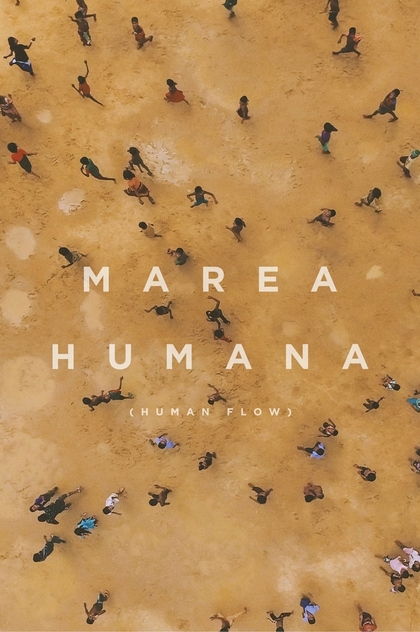 Marea Humana (Human Flow) - 2017