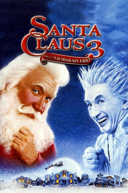 Santa Claus 3: Por una Navidad sin frío - 2006