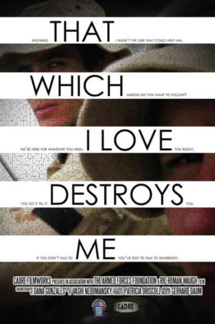 That Which I Love Destroys Me - 2015