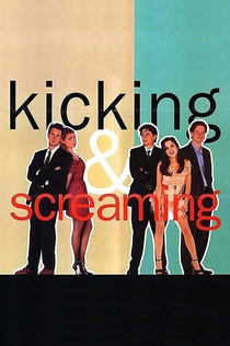 Kicking and Screaming - 1995