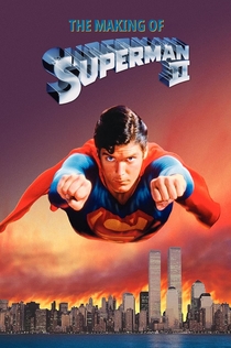The Making of 'Superman II' - 1982