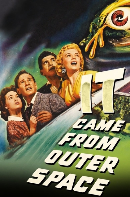 It Came from Outer Space - 1953