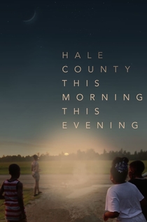 Hale County This Morning, This Evening - 2018