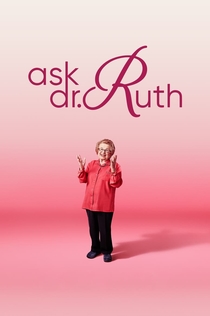 Ask Dr. Ruth - 2019
