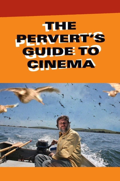 The Pervert's Guide to Cinema - 2006