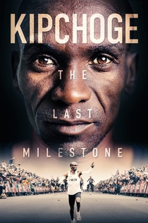 Kipchoge: The Last Milestone - 2021