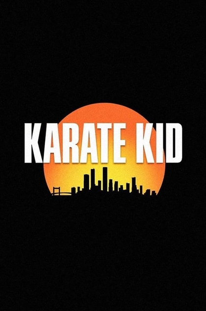 Untitled Karate Kid Movie - 2025