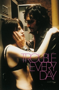 Trouble Every Day - 2001