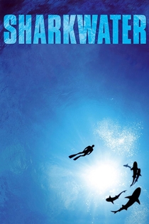 Sharkwater - 2006