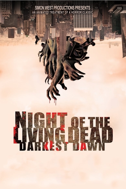 Night of the Living Dead: Darkest Dawn - 2015