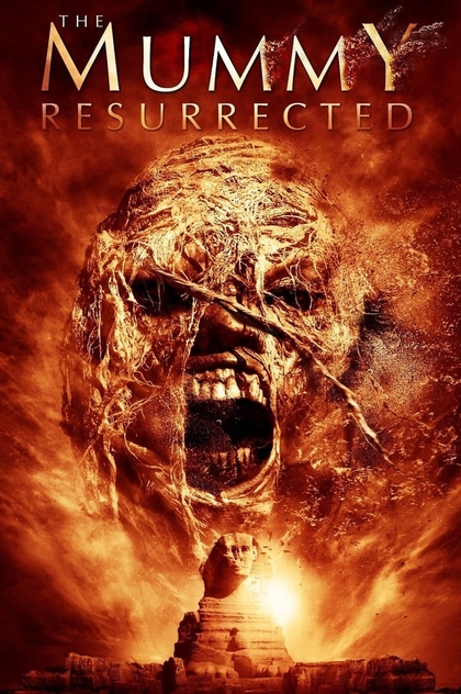 The Mummy Resurrected - 2014