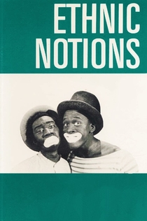 Ethnic Notions - 1986