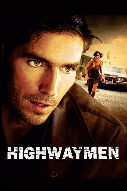 Highwaymen - 2004