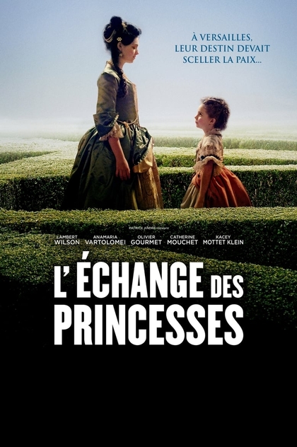 L'Echange des princesses - 2017