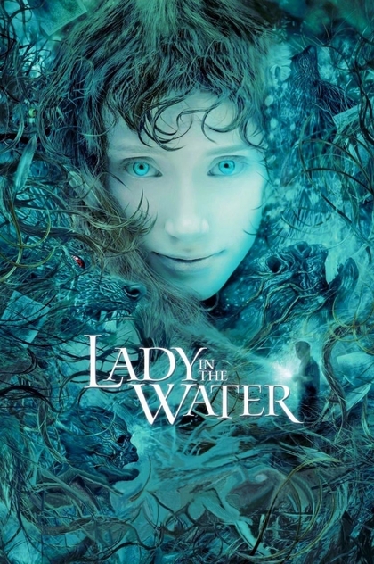 Lady in the Water - 2006