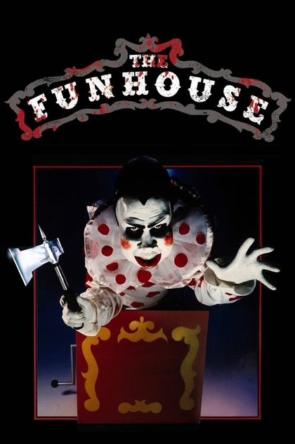 The Funhouse - 1981