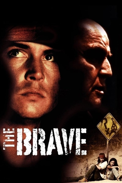 The Brave - 1997