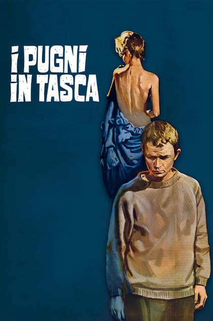 I pugni in tasca - 1965