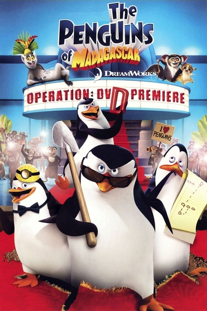 The Penguins of Madagascar: Operation DVD Premiere - 2010