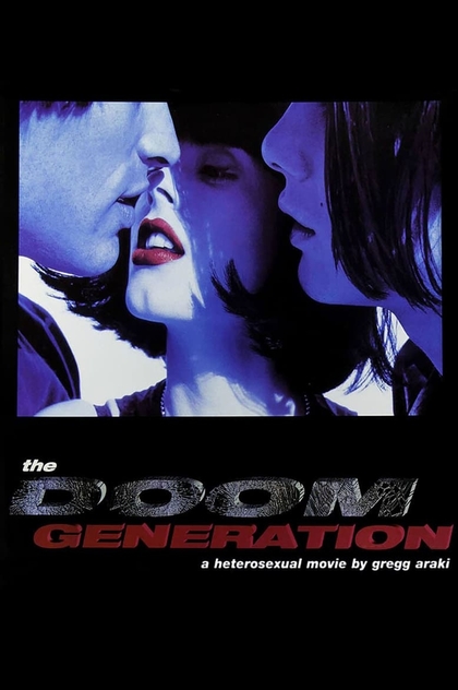 The Doom Generation - 1995