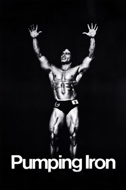 Pumping Iron - 1977