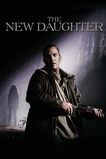 The New Daughter - 2009