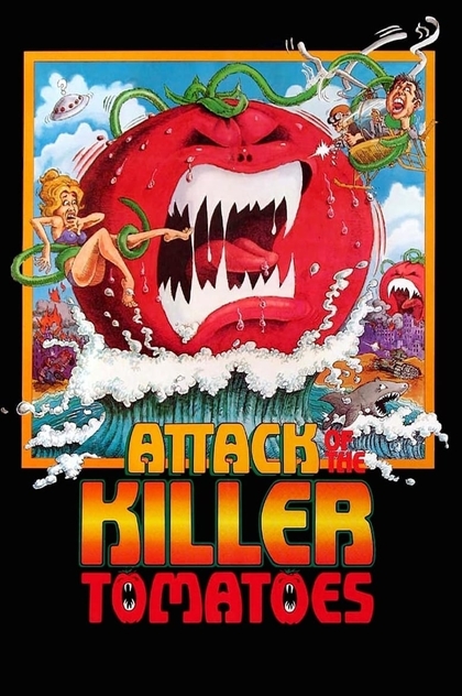 Attack of the Killer Tomatoes! - 1978