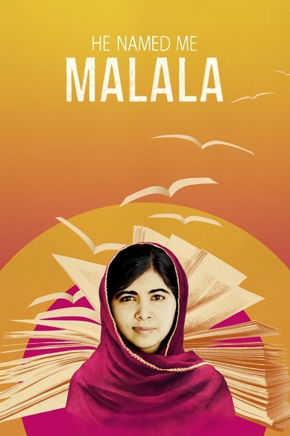 He Named Me Malala - 2015