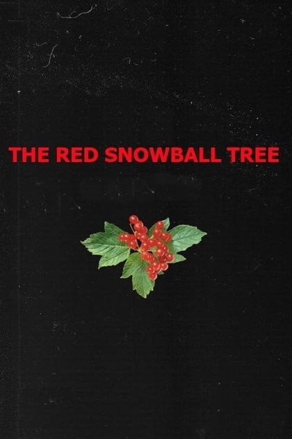 The Red Snowball Tree - 1974