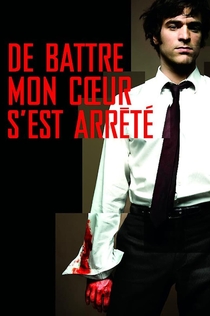 De battre mon cœur s'est arrêté - 2005