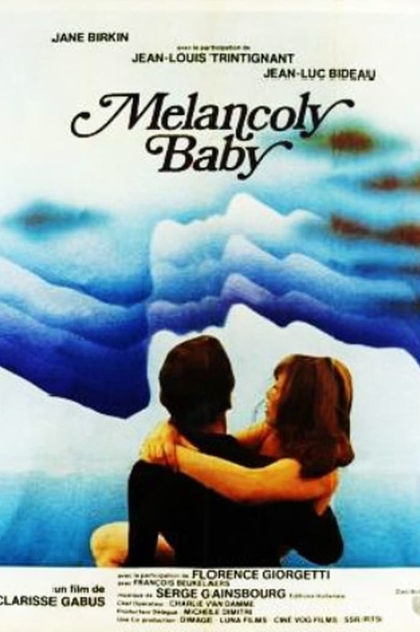 Melancoly Baby - 1979