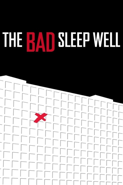 The Bad Sleep Well - 1960