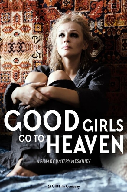 Good Girls Go To Heaven - 2021