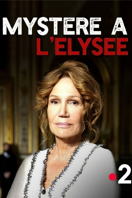 Mystère à l'Élysée - 2018