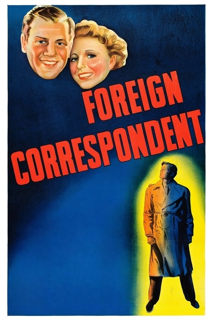 Foreign Correspondent - 1940