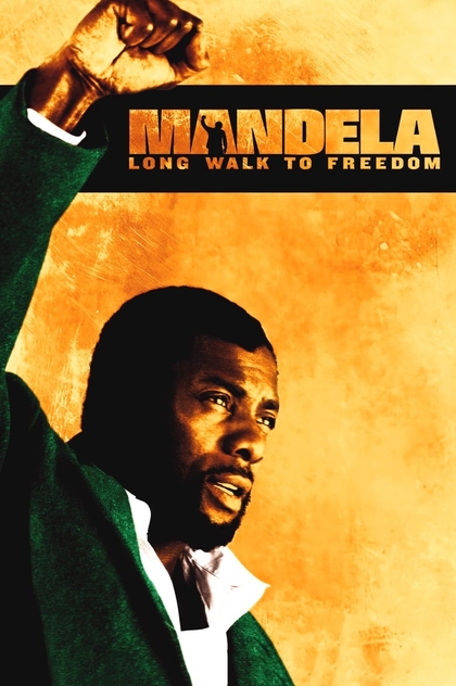 Mandela: Long Walk to Freedom - 2013