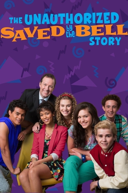The Unauthorized Saved by the Bell Story - 2014