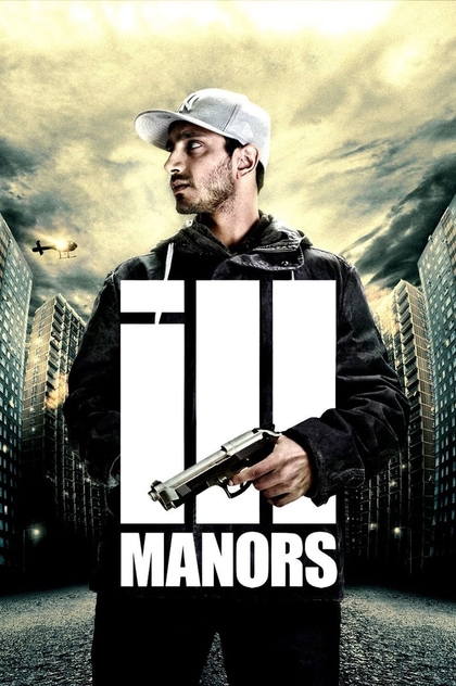 Ill Manors - 2012