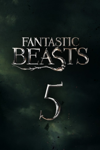 Fantastic Beasts 5 - 2024